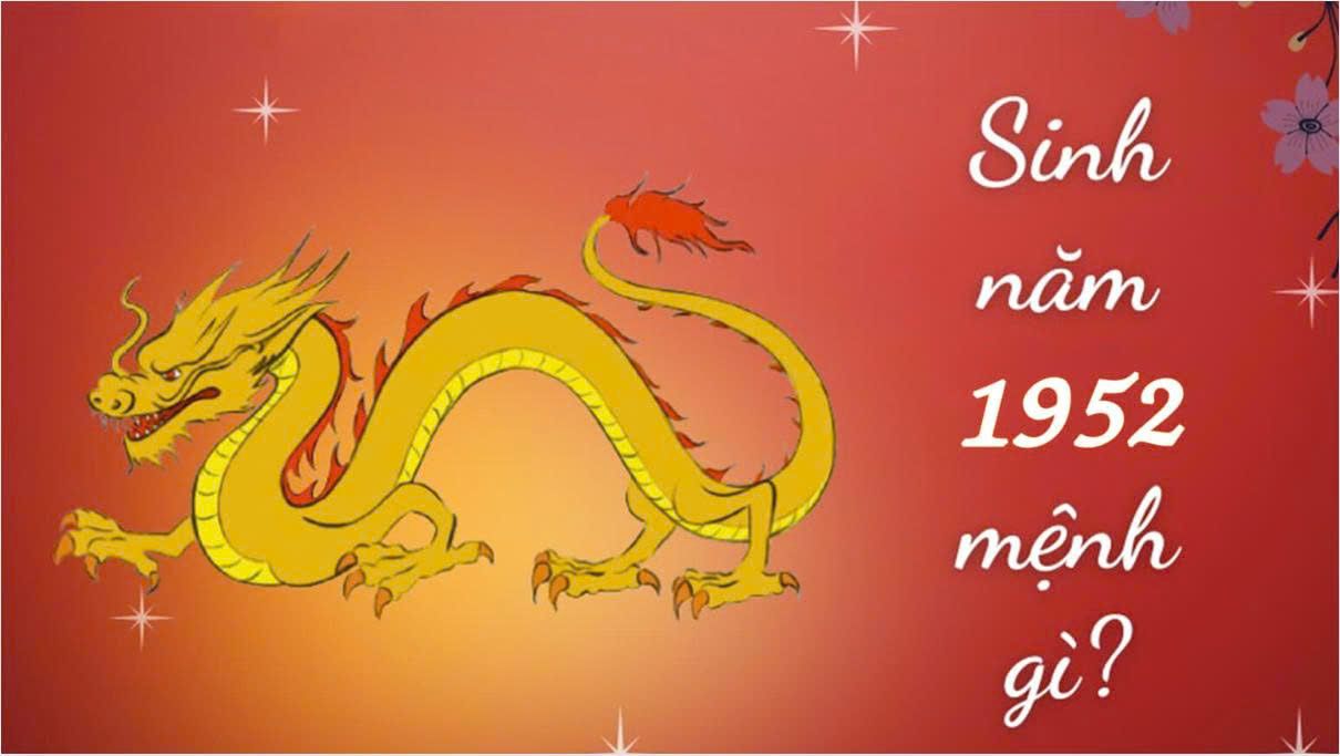 1952 mệnh gì? Tuổi Nhâm Thìn hợp màu, hướng và tuổi nào