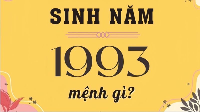 1993 mệnh gì? Tuổi Quý Dậu hợp màu, hướng, tuổi nào