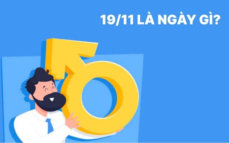 19/11 là ngày gì