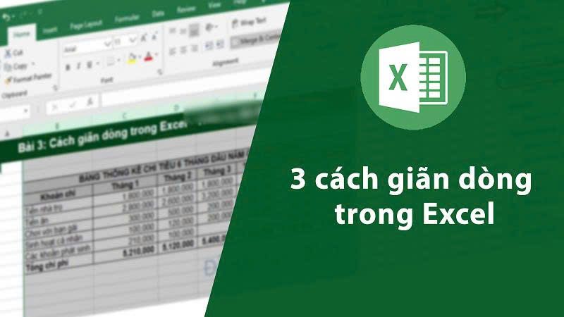 Các cách giãn dòng trong Excel nhanh & đơn giản