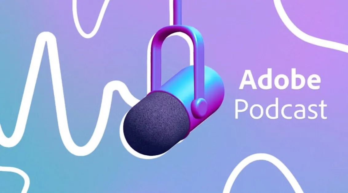 Adobe Podcast là gì?