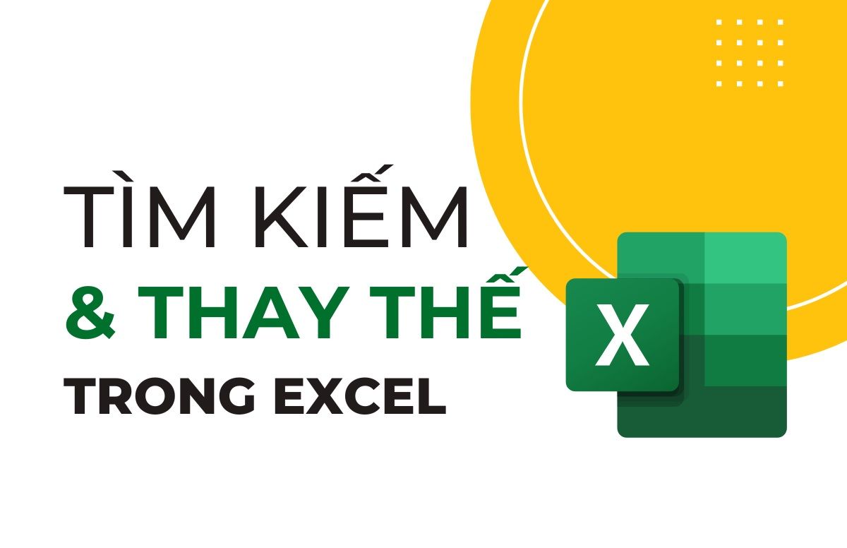 Cách tìm kiếm và thay thế trong Excel ai cũng làm được