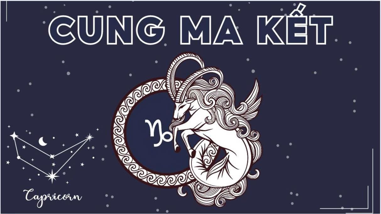 Cung Ma Kết là gì? Bật mí Tính cách, nghề nghiệp và vận mệnh Ma Kết