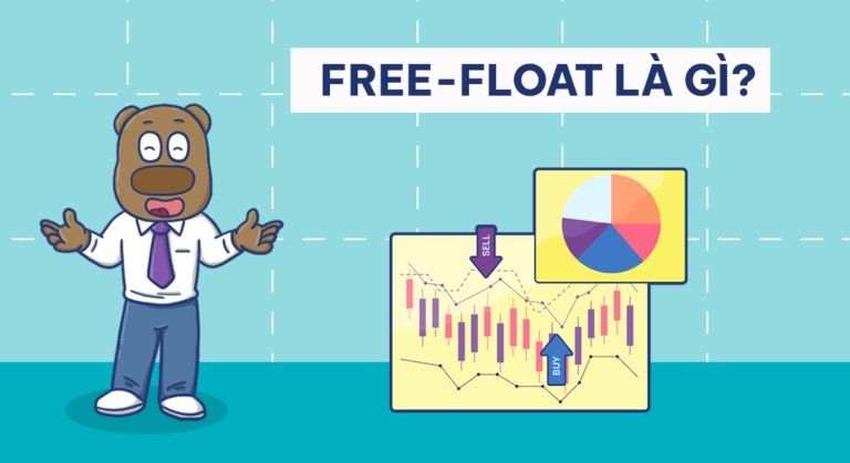 Free float là gì? Ý nghĩa và cách tính trong chứng khoán