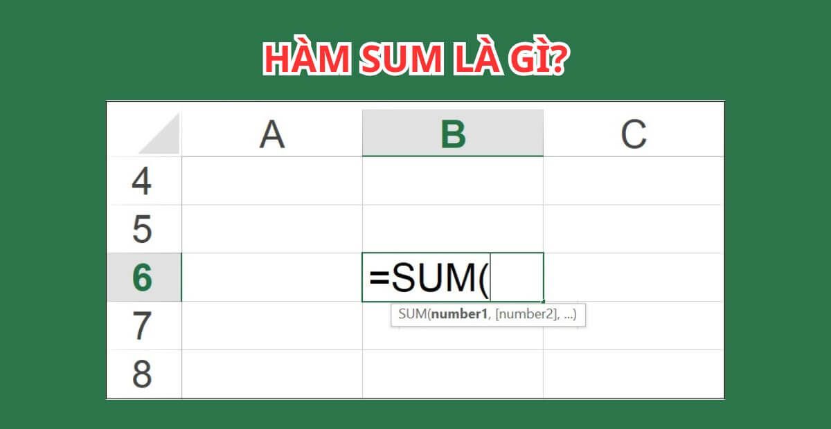 Hàm SUM trong Excel: Cú pháp, cách dùng từ cơ bản đến nâng cao