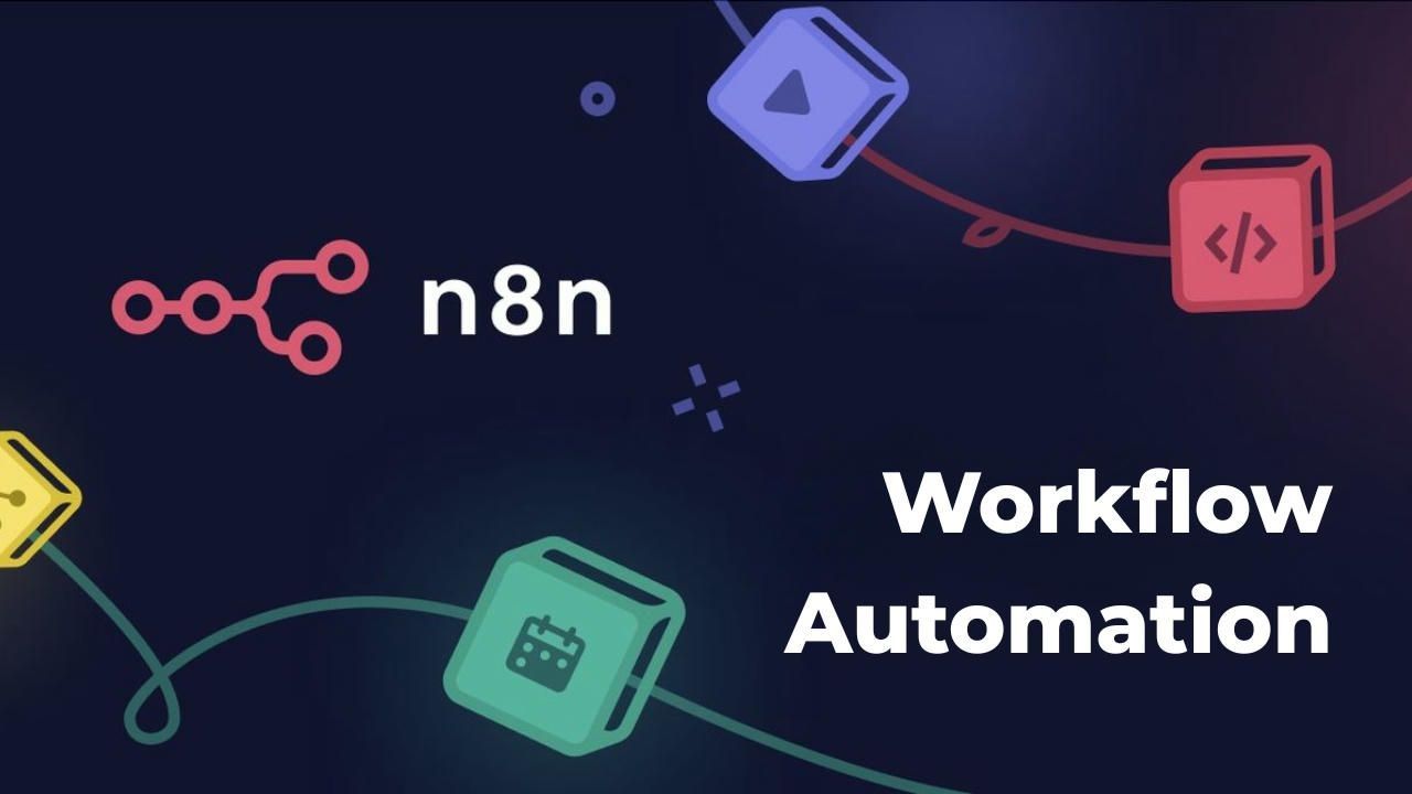 n8n là gì? Hướng dẫn tự động hóa cho người mới từ A - Z