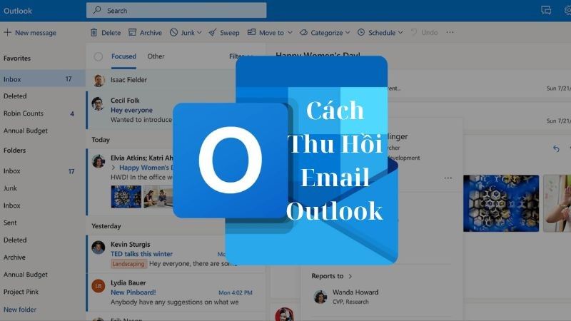 Hướng dẫn cách thu hồi Email Outlook thành công