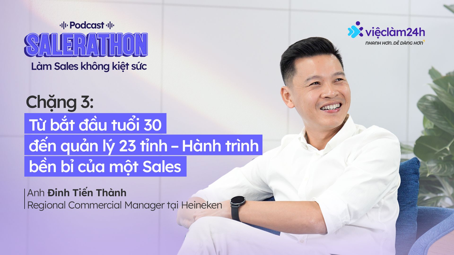 Chặng 3: Về đích – Khi chữ tín và chữ tâm đưa người làm Sales đến thành công